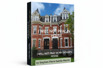 I Will Not Pray in My Father's House - Book Cover